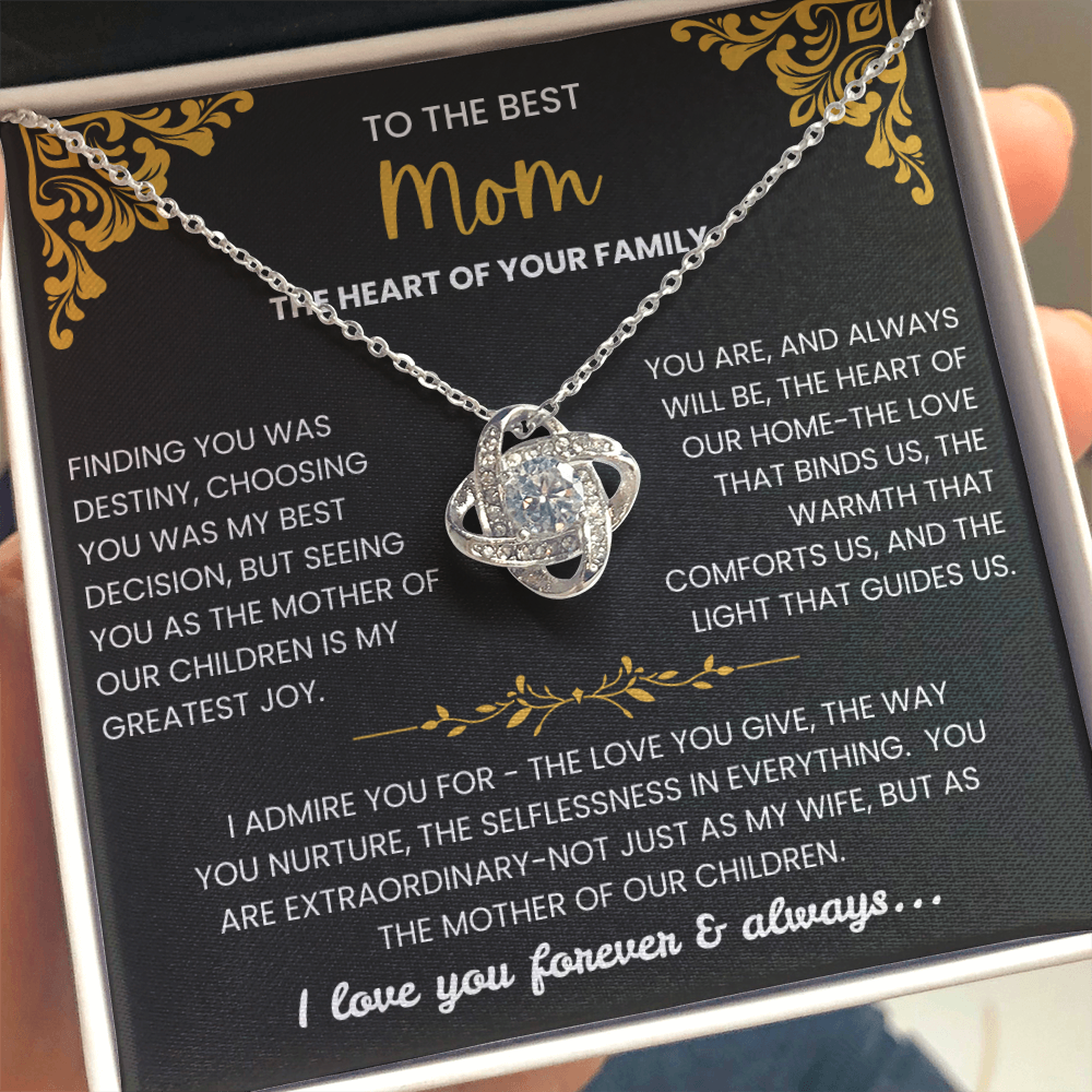 To the Best Mom - "The Heart of Your Family" Love Knot Necklace