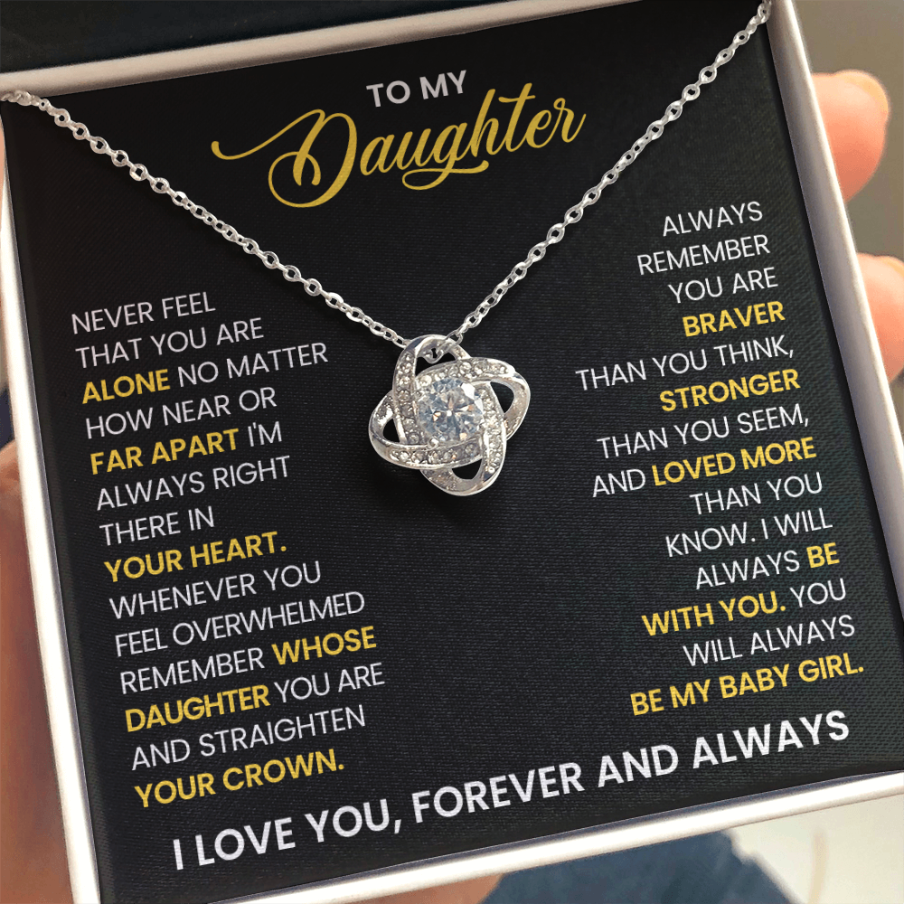 To My Daughter – "Never Feel That You Are Alone" Love Knot Necklace