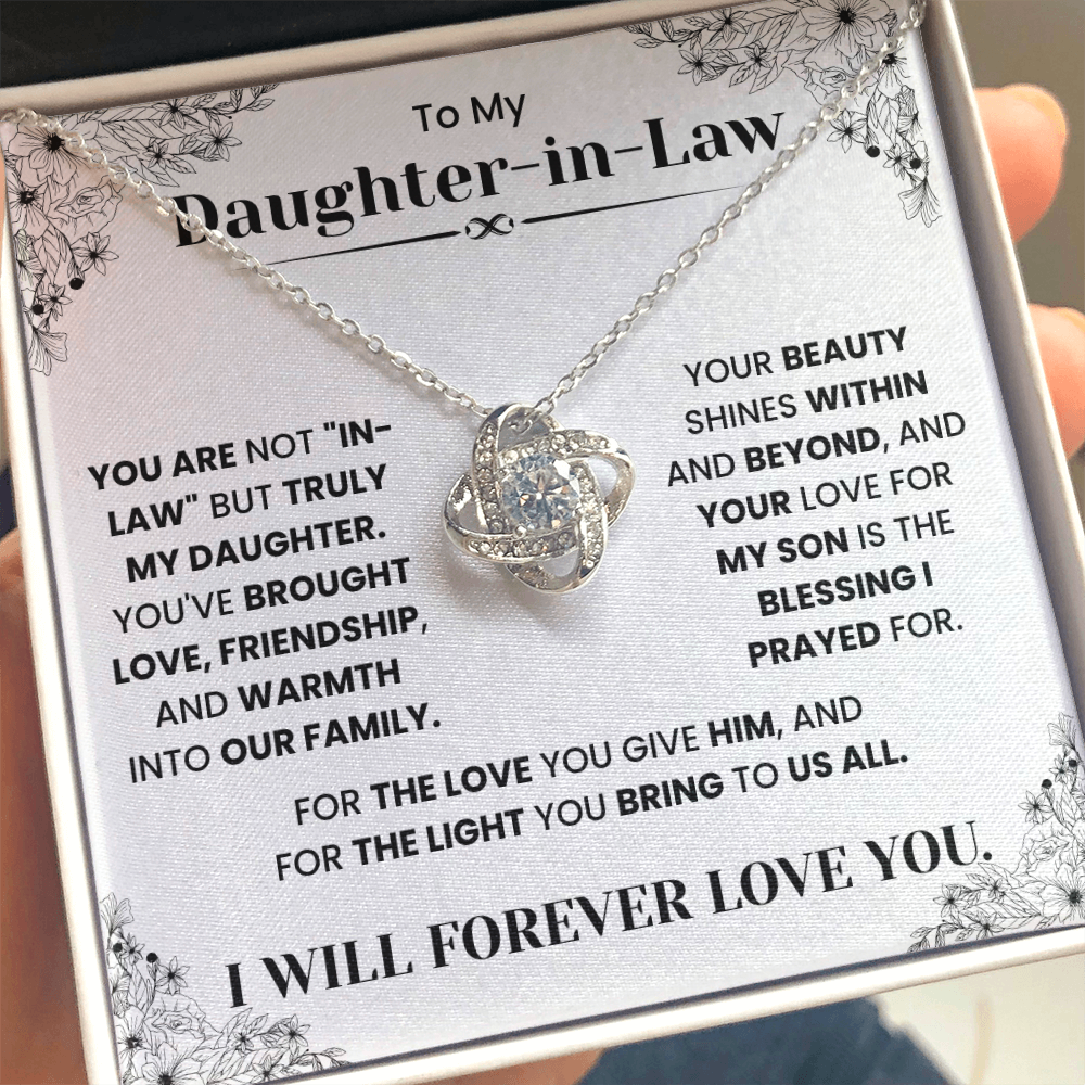 To My Daughter-in-Law – “You Are Truly My Daughter” Love Knot Necklace