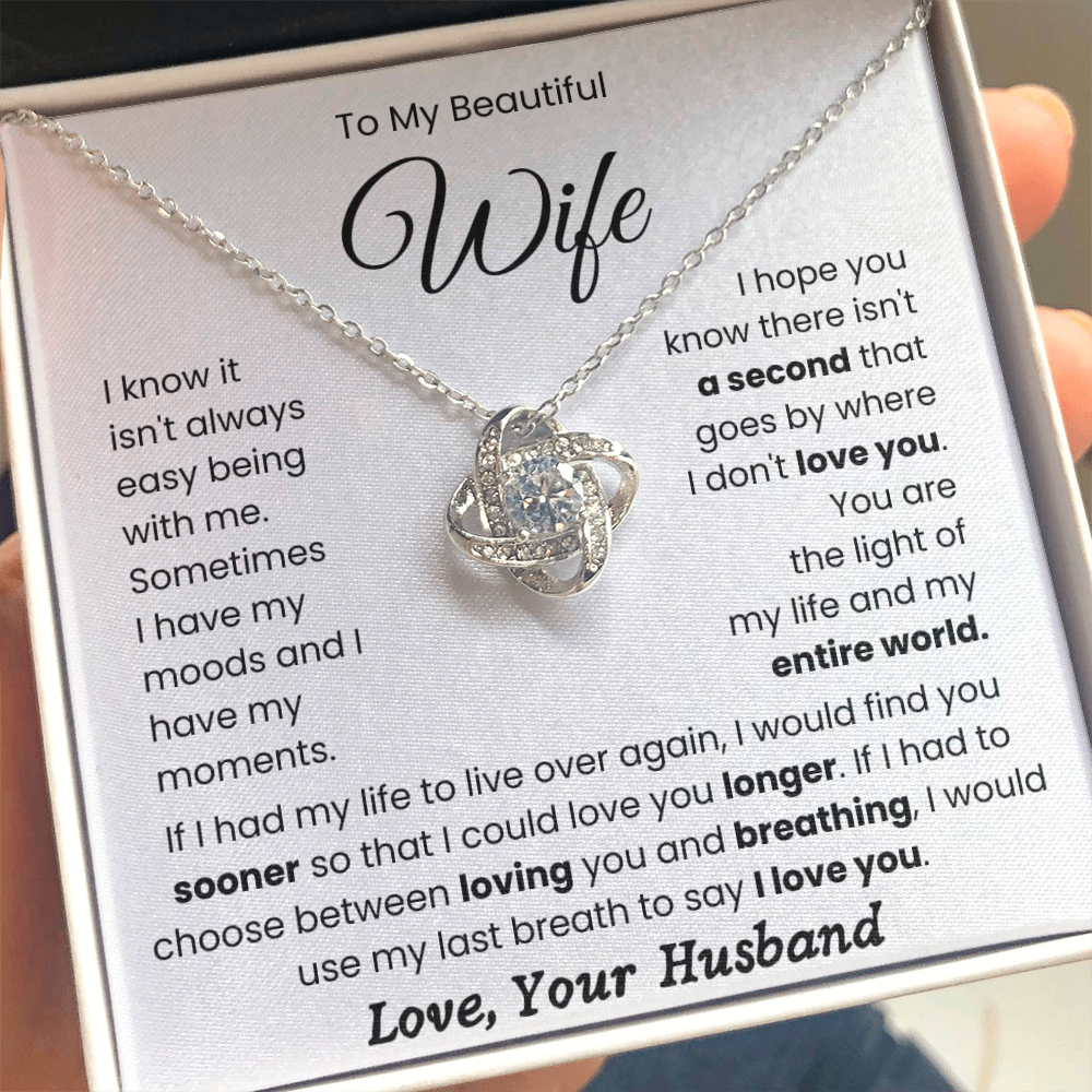 To My Beautiful Wife - "My Life and My Entire World" Love Knot Necklace