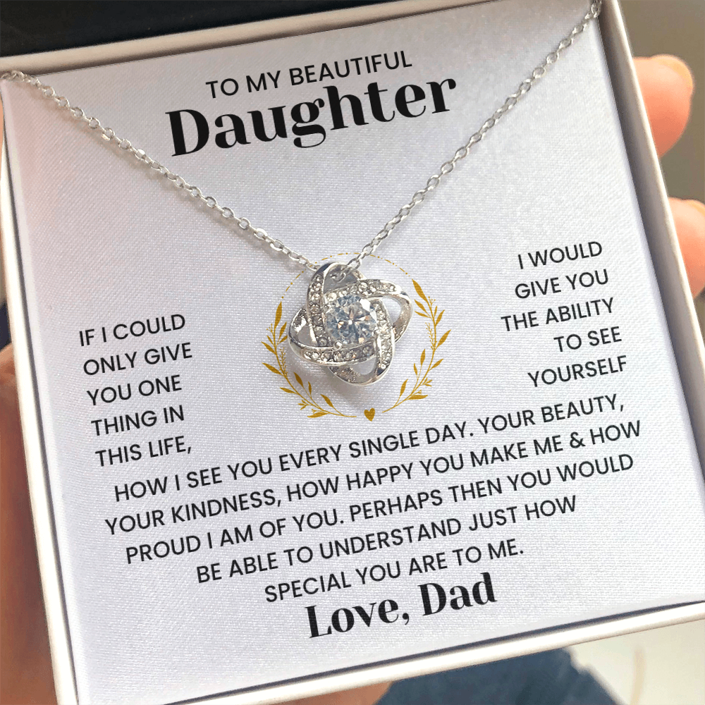 To My Beautiful Daughter Gift – "Heartfelt Message Jewelry from Dad" Love Knot Necklace