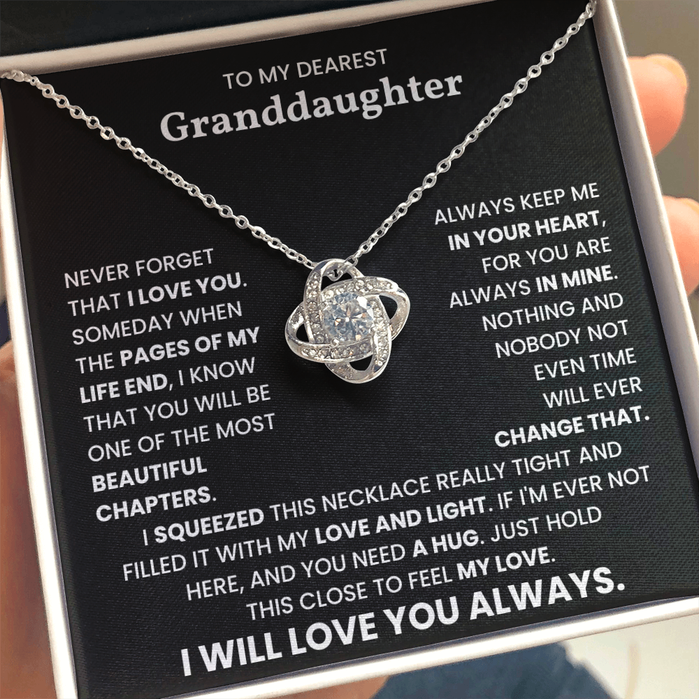 To My Dearest Granddaughter – “I Will Love You Always” Love Knot Necklace