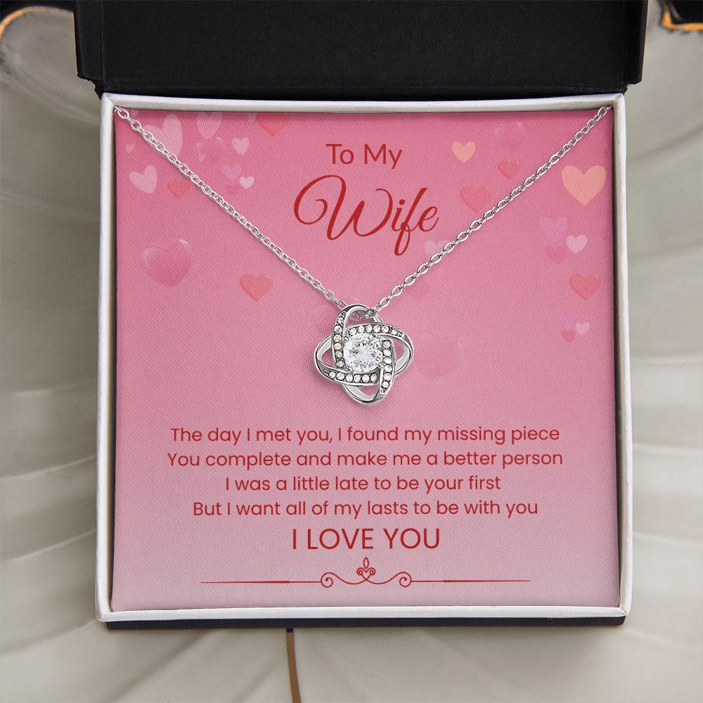 To My Wife - "My Lasts Will Be With You" Love Knot Necklace