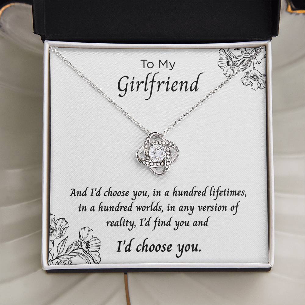 To My Girlfriend – ''I'd Choose You Always'' Love Knot Necklace