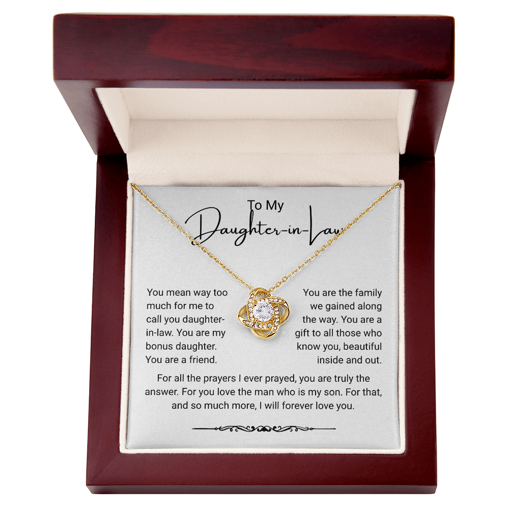 To My Daughter-in-Law – “You Are My Bonus Daughter” Love Knot Necklace
