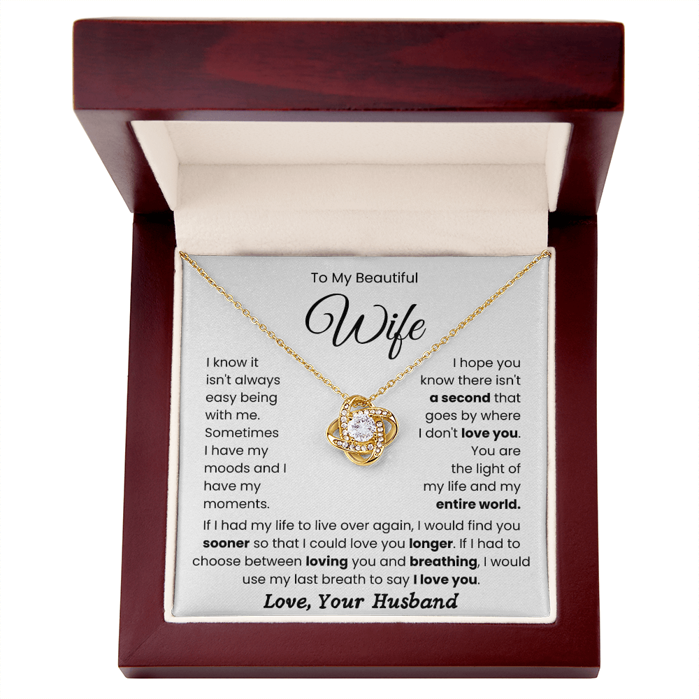 To My Beautiful Wife - "My Life and My Entire World" Love Knot Necklace