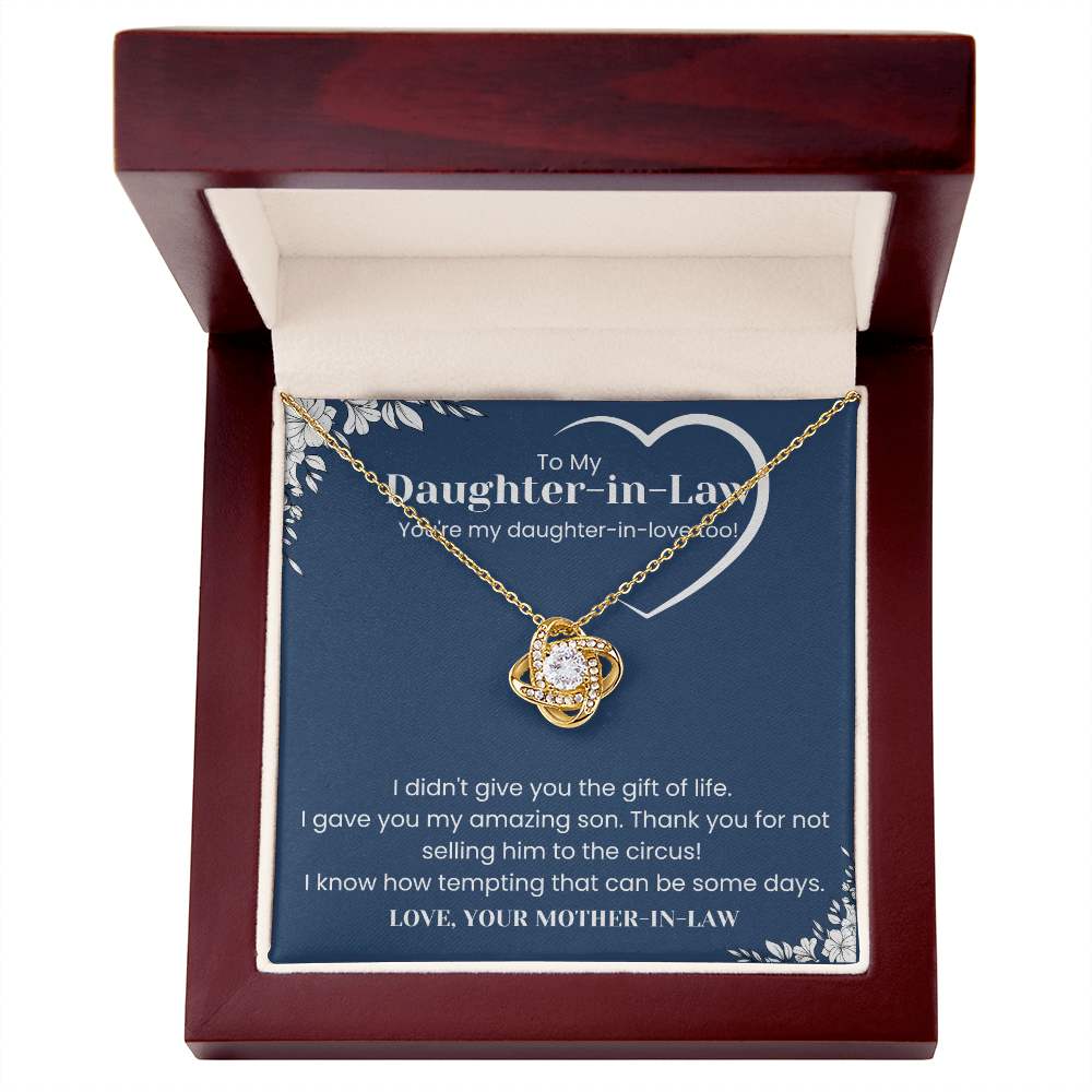 To My Daughter-in-Law – “You're My Daughter-in-Love Too” Love Knot Necklace