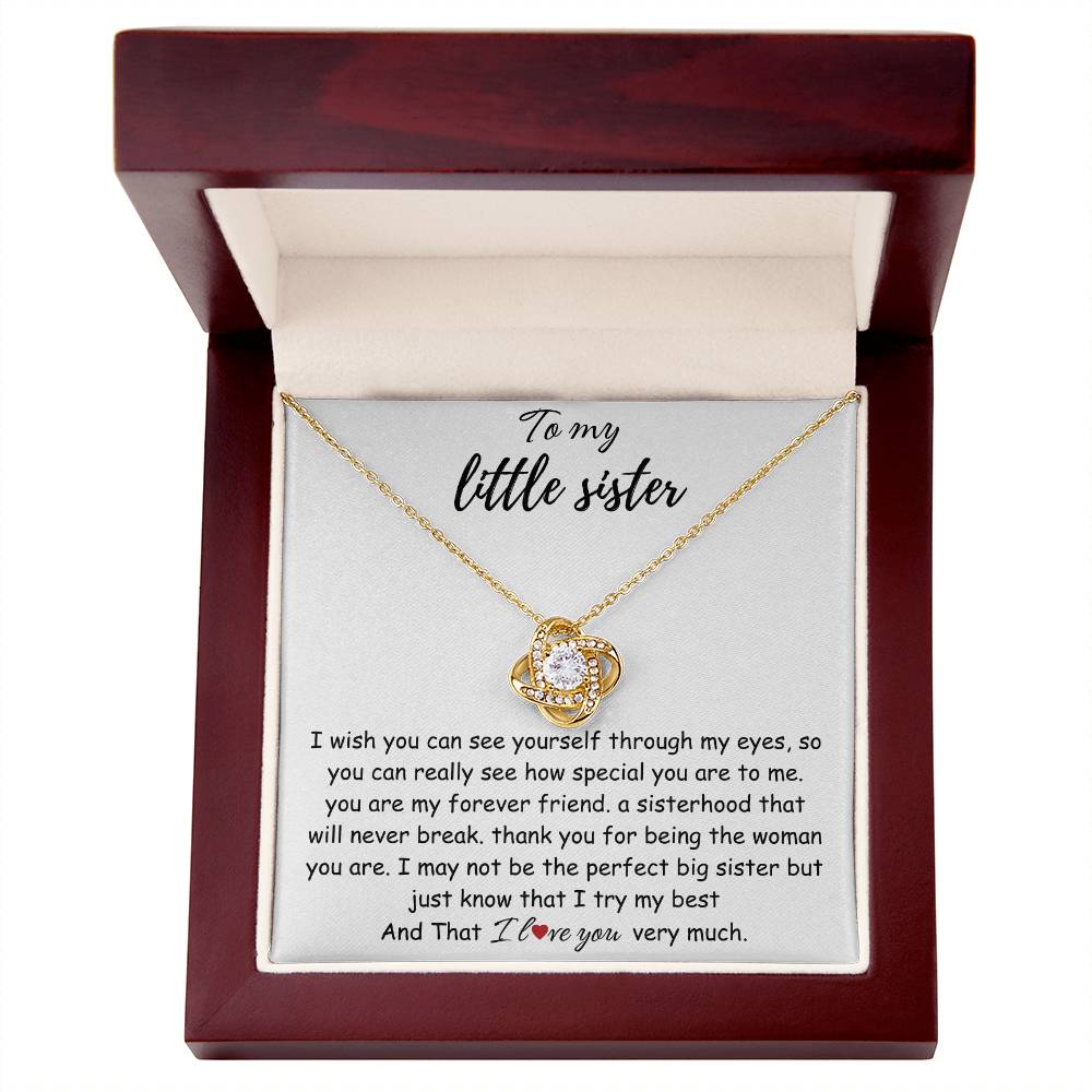 To My Little Sister – “Forever My Friend, Always My Sister” Love Knot Necklace