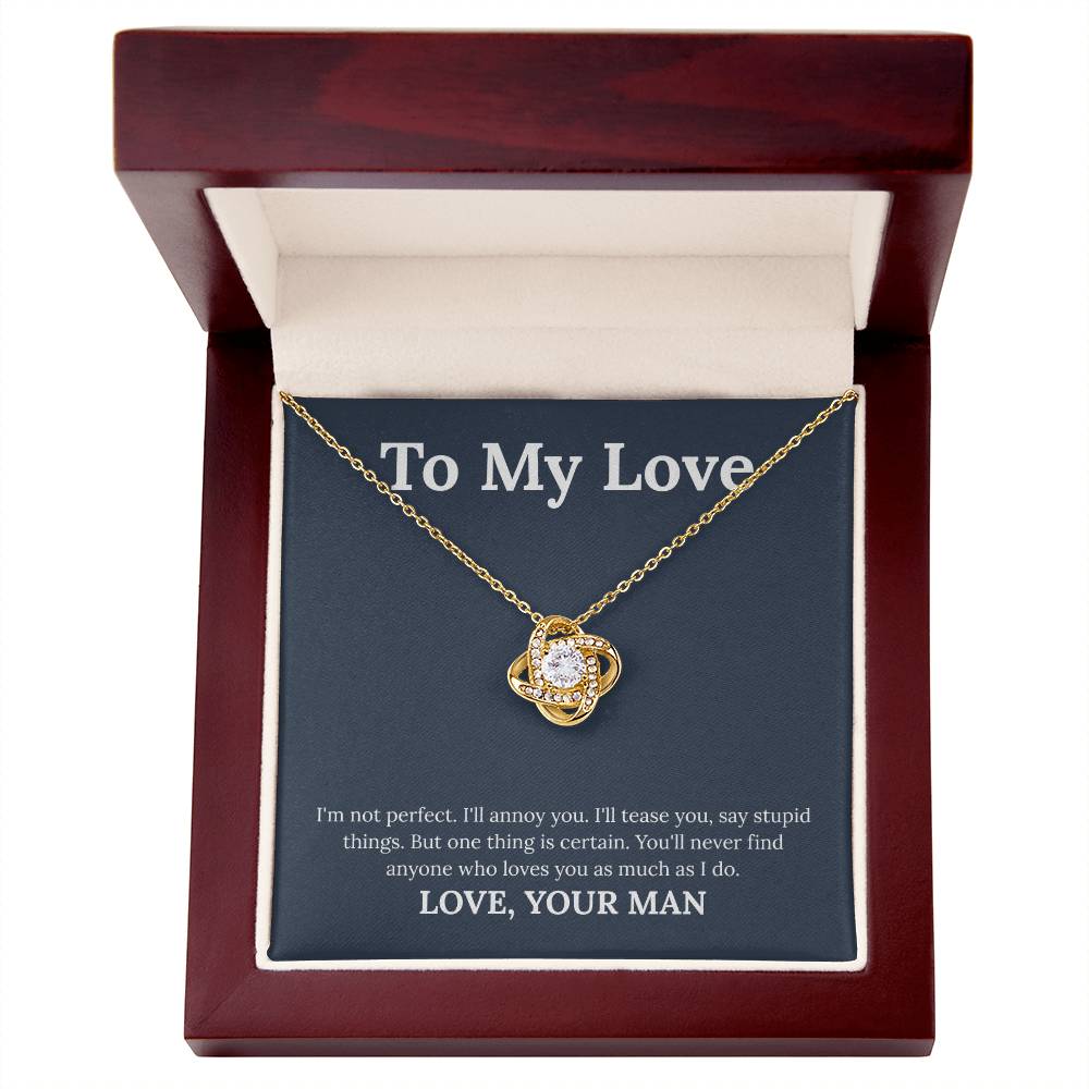 To My Love - "From Your Man" Love Knot Necklace