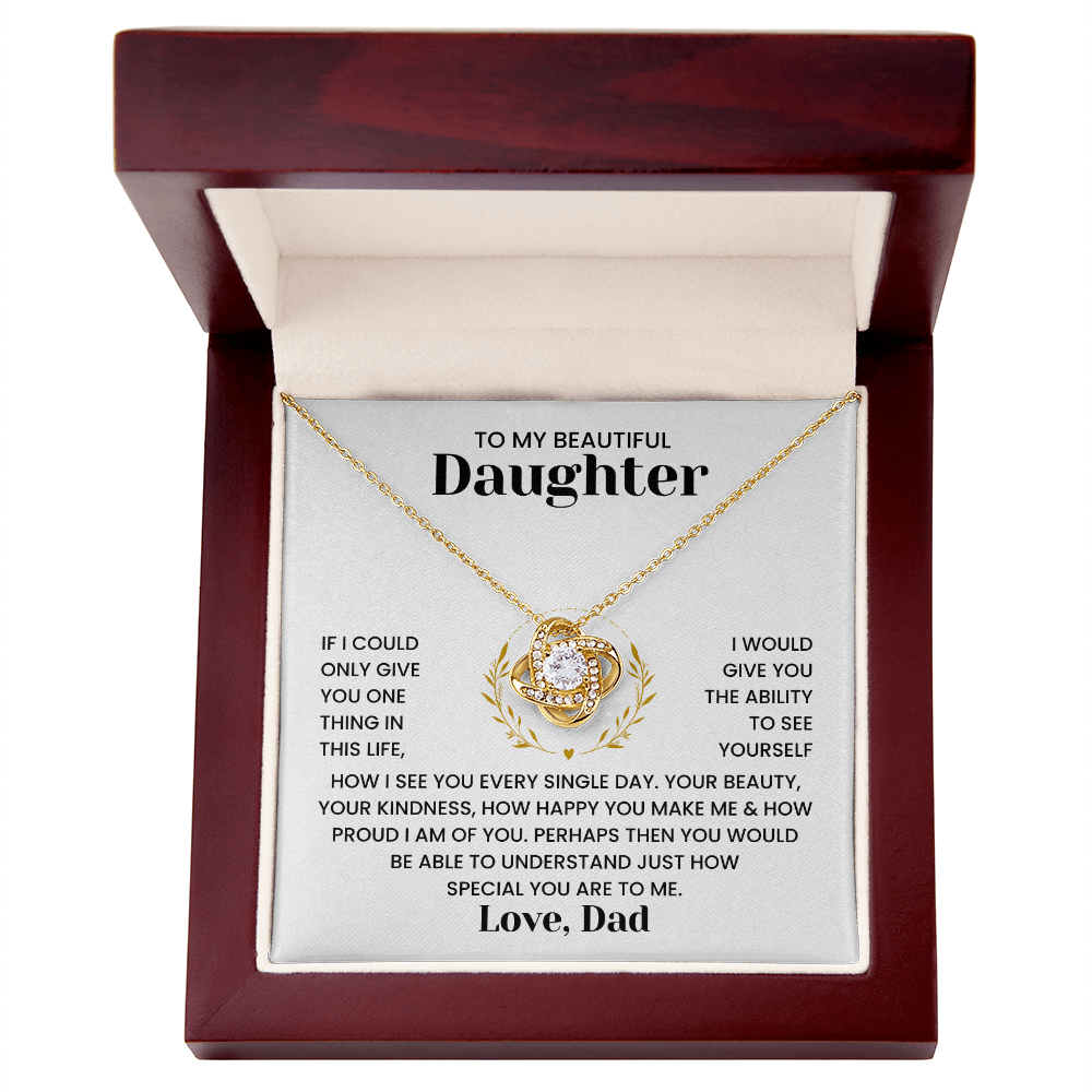 To My Beautiful Daughter Gift – "Heartfelt Message Jewelry from Dad" Love Knot Necklace