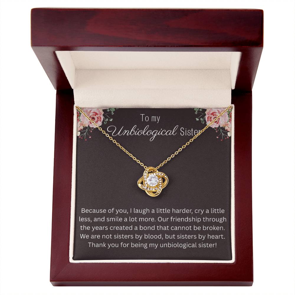 To My Unbiological Sister - "Bond That Cannot Be Broken" Love Knot Necklace