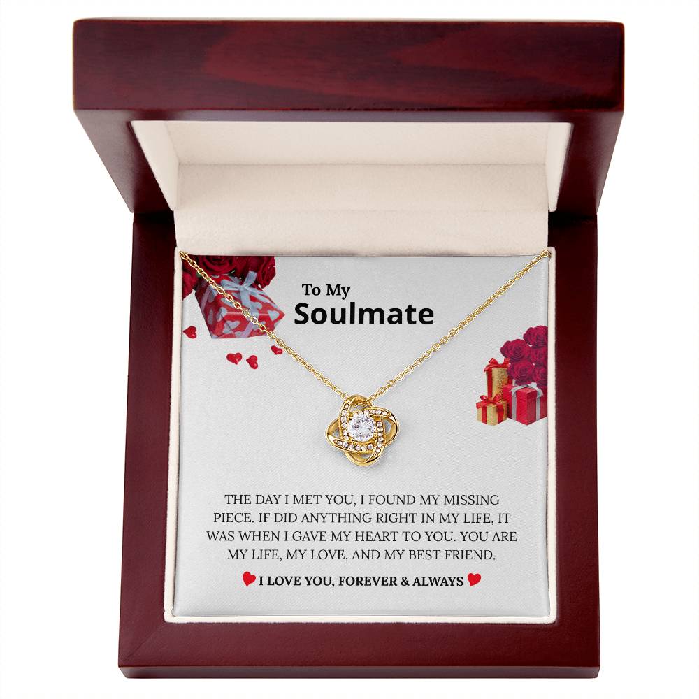 To My Soulmate - "My Missing Piece" Love Knot Necklace