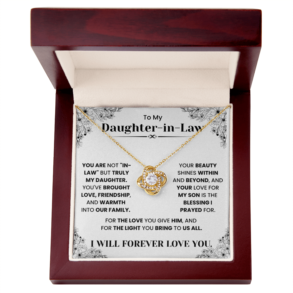 To My Daughter-in-Law – “You Are Truly My Daughter” Love Knot Necklace