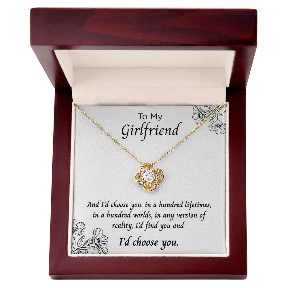 To My Girlfriend – ''I'd Choose You Always'' Love Knot Necklace