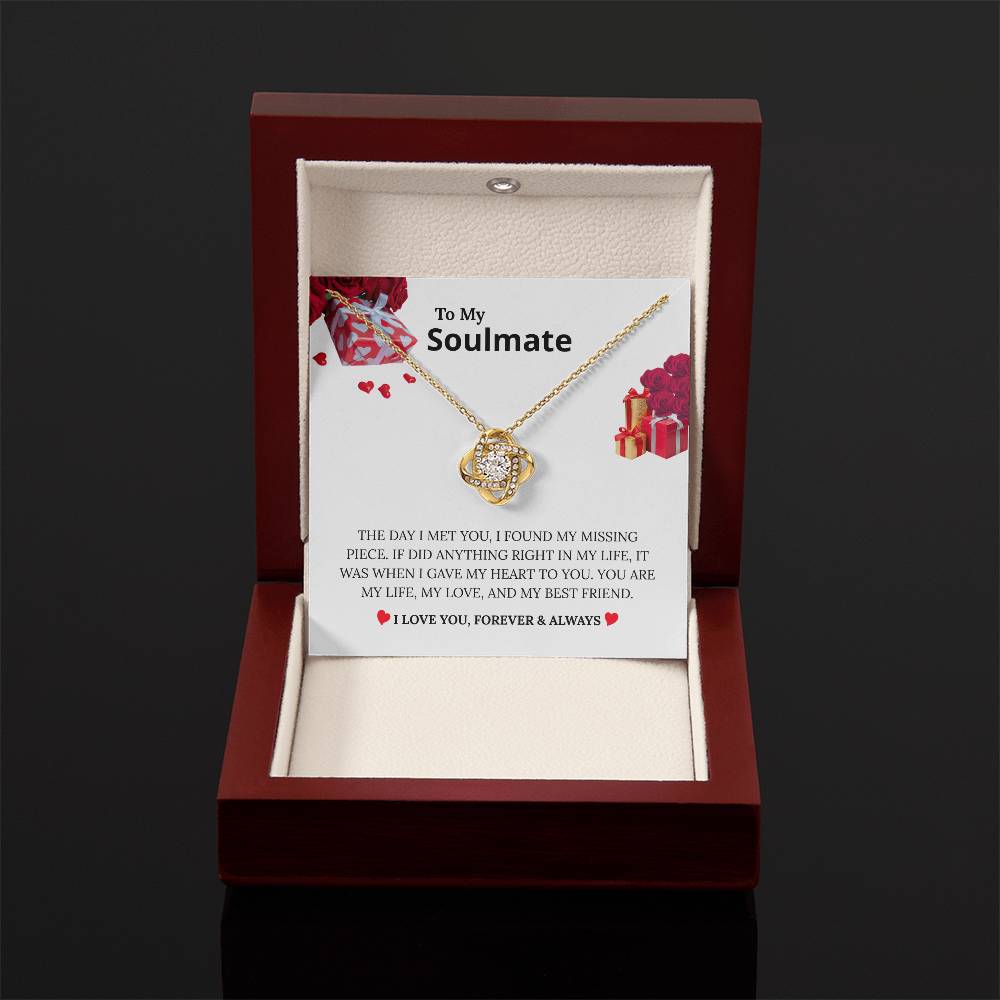 To My Soulmate - "My Missing Piece" Love Knot Necklace