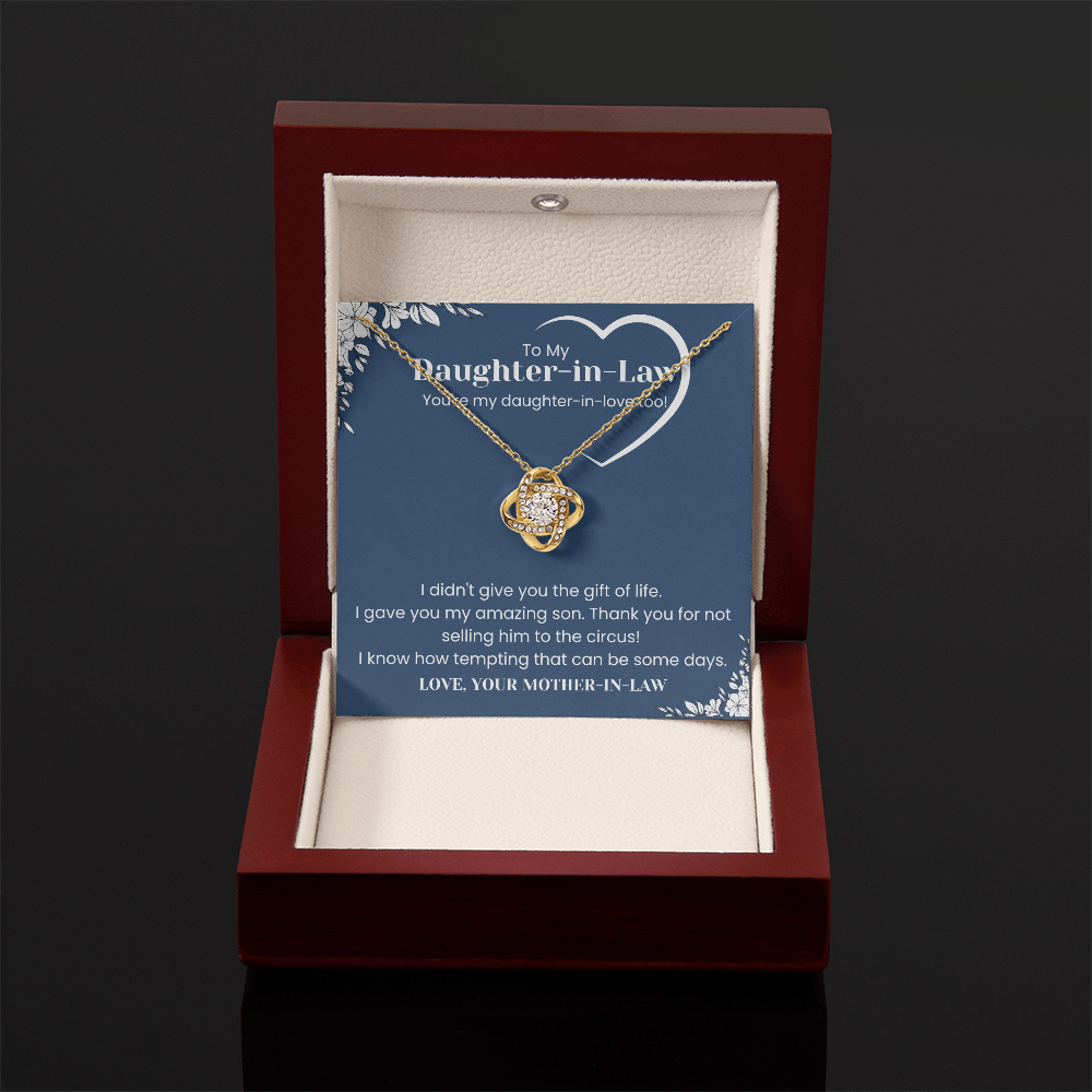 To My Daughter-in-Law – “You're My Daughter-in-Love Too” Love Knot Necklace