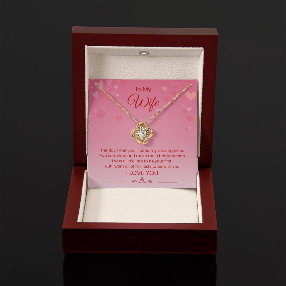 To My Wife - "My Lasts Will Be With You" Love Knot Necklace