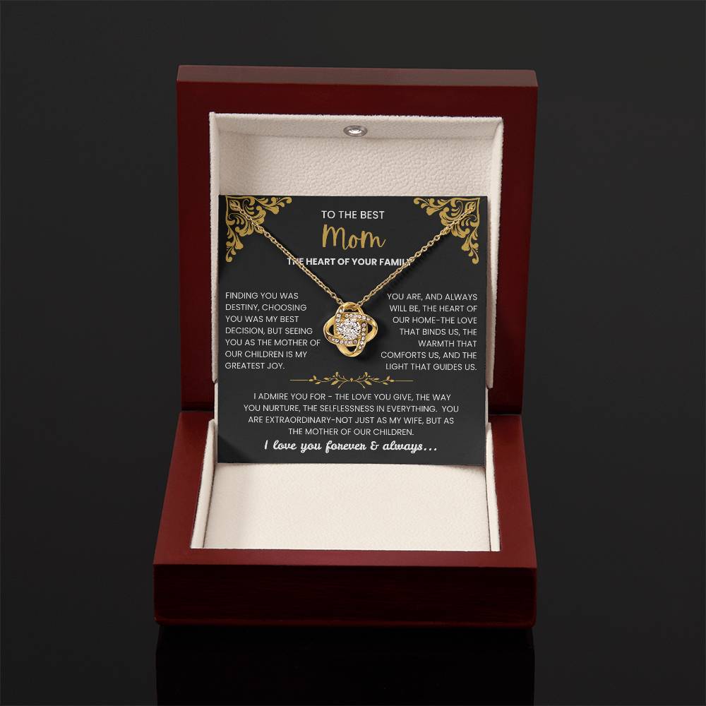 To the Best Mom - "The Heart of Your Family" Love Knot Necklace