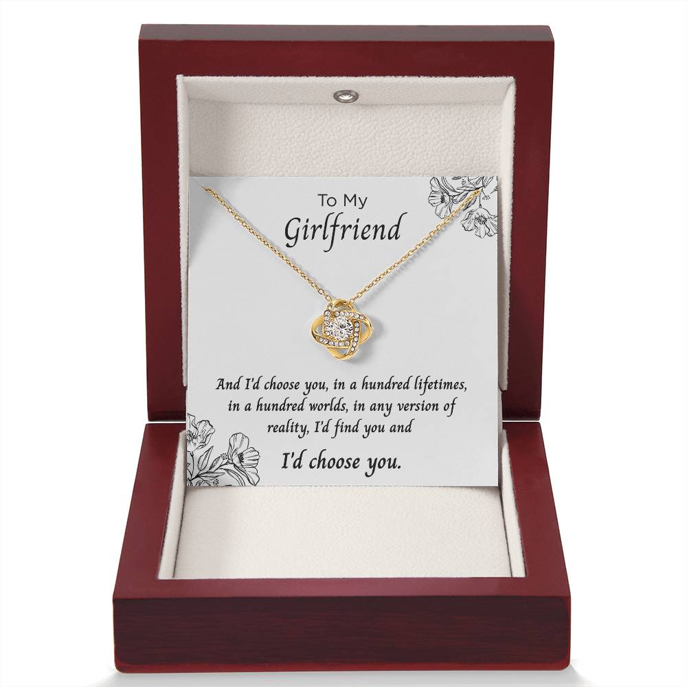 To My Girlfriend – ''I'd Choose You Always'' Love Knot Necklace
