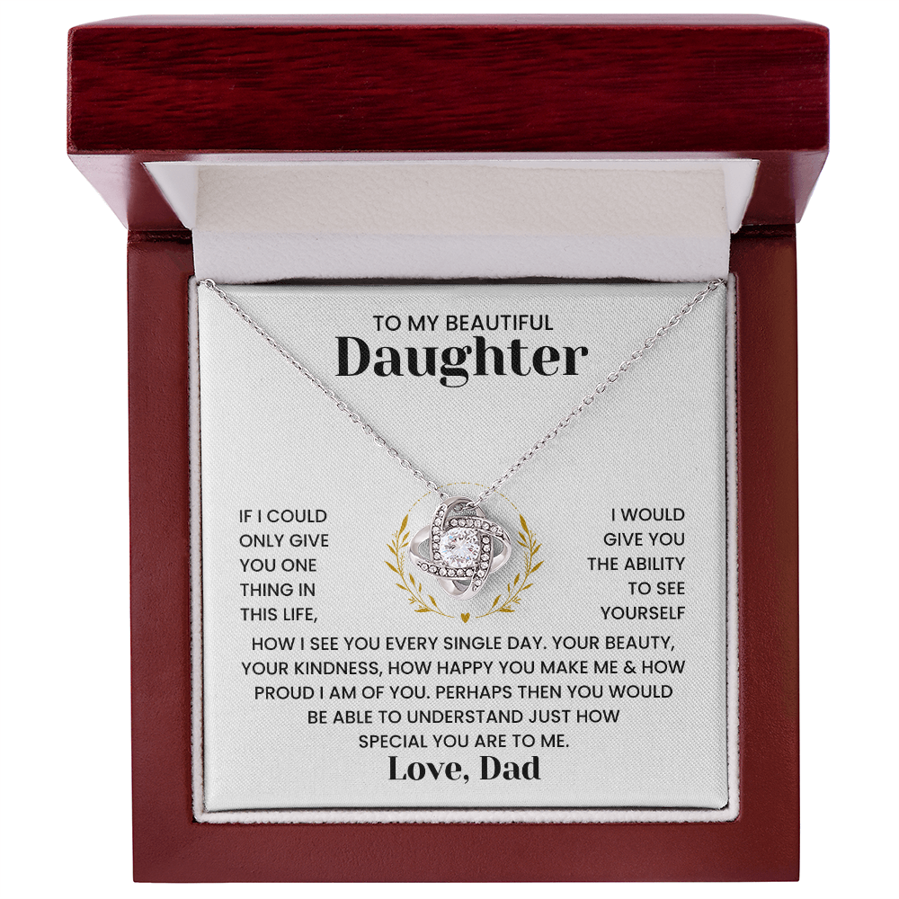 To My Beautiful Daughter Gift – "Heartfelt Message Jewelry from Dad" Love Knot Necklace