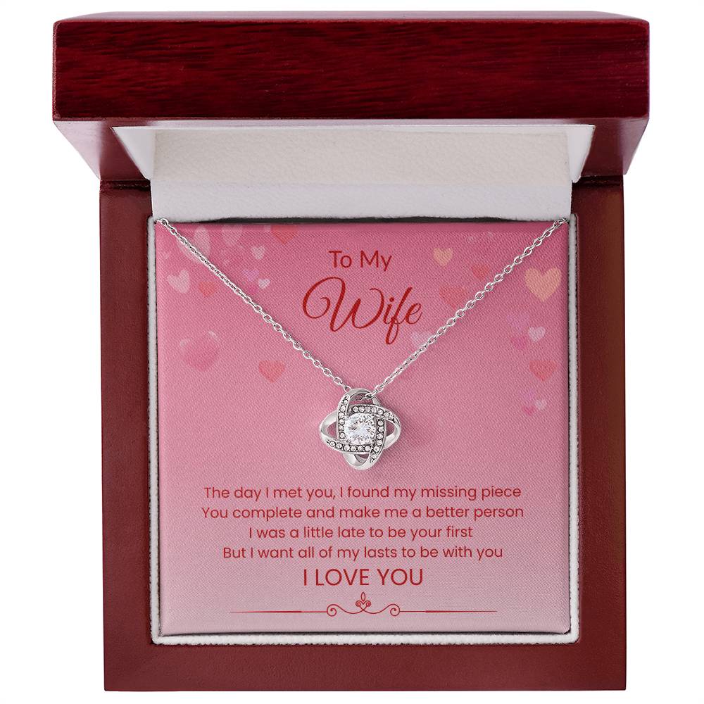 To My Wife - "My Lasts Will Be With You" Love Knot Necklace