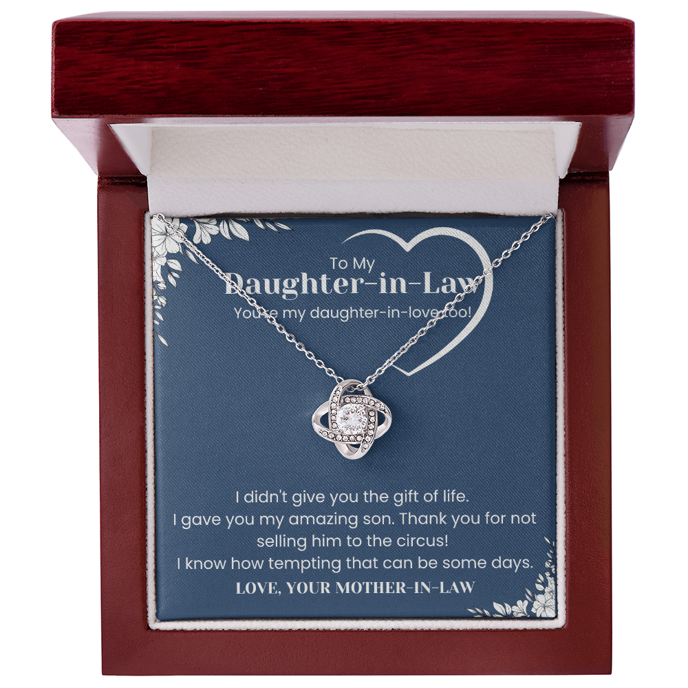 To My Daughter-in-Law – “You're My Daughter-in-Love Too” Love Knot Necklace