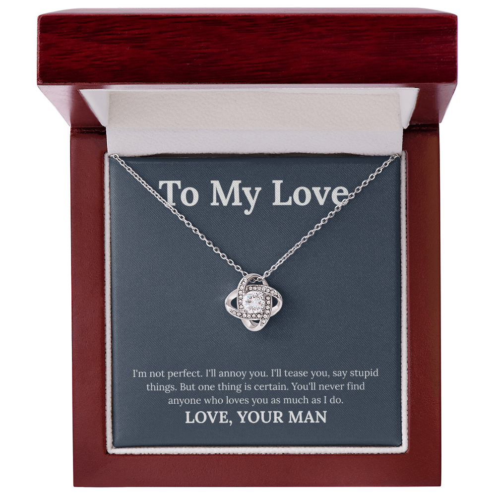 To My Love - "From Your Man" Love Knot Necklace