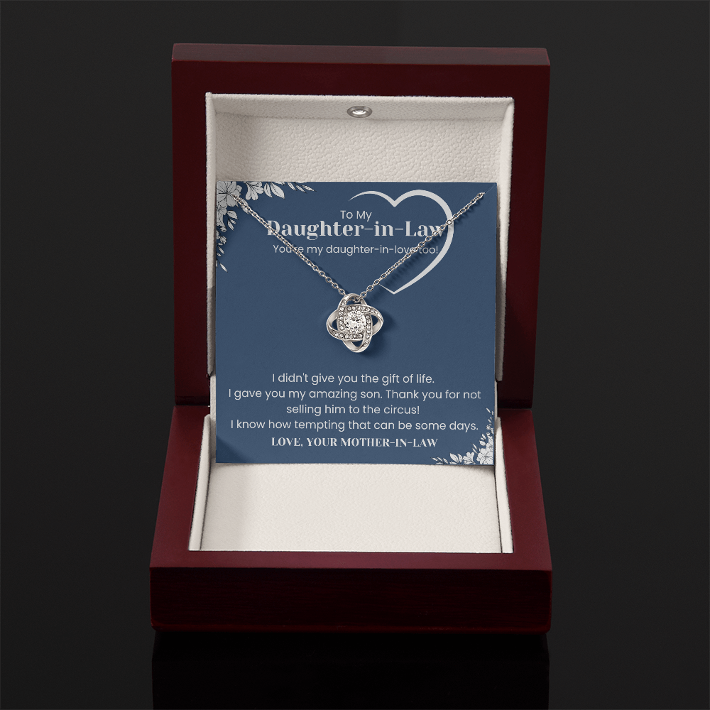 To My Daughter-in-Law – “You're My Daughter-in-Love Too” Love Knot Necklace
