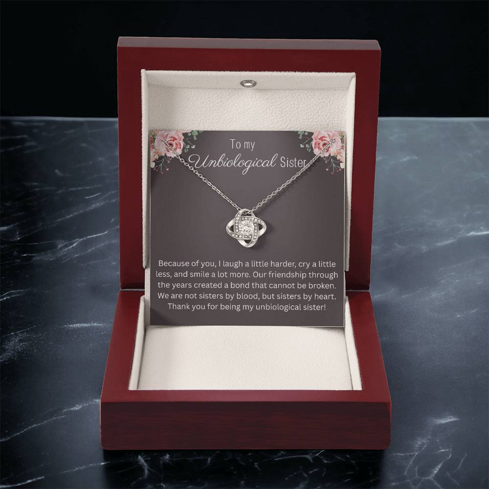 To My Unbiological Sister - "Bond That Cannot Be Broken" Love Knot Necklace