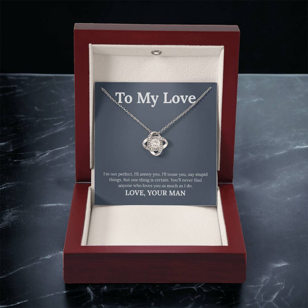 To My Love - "From Your Man" Love Knot Necklace