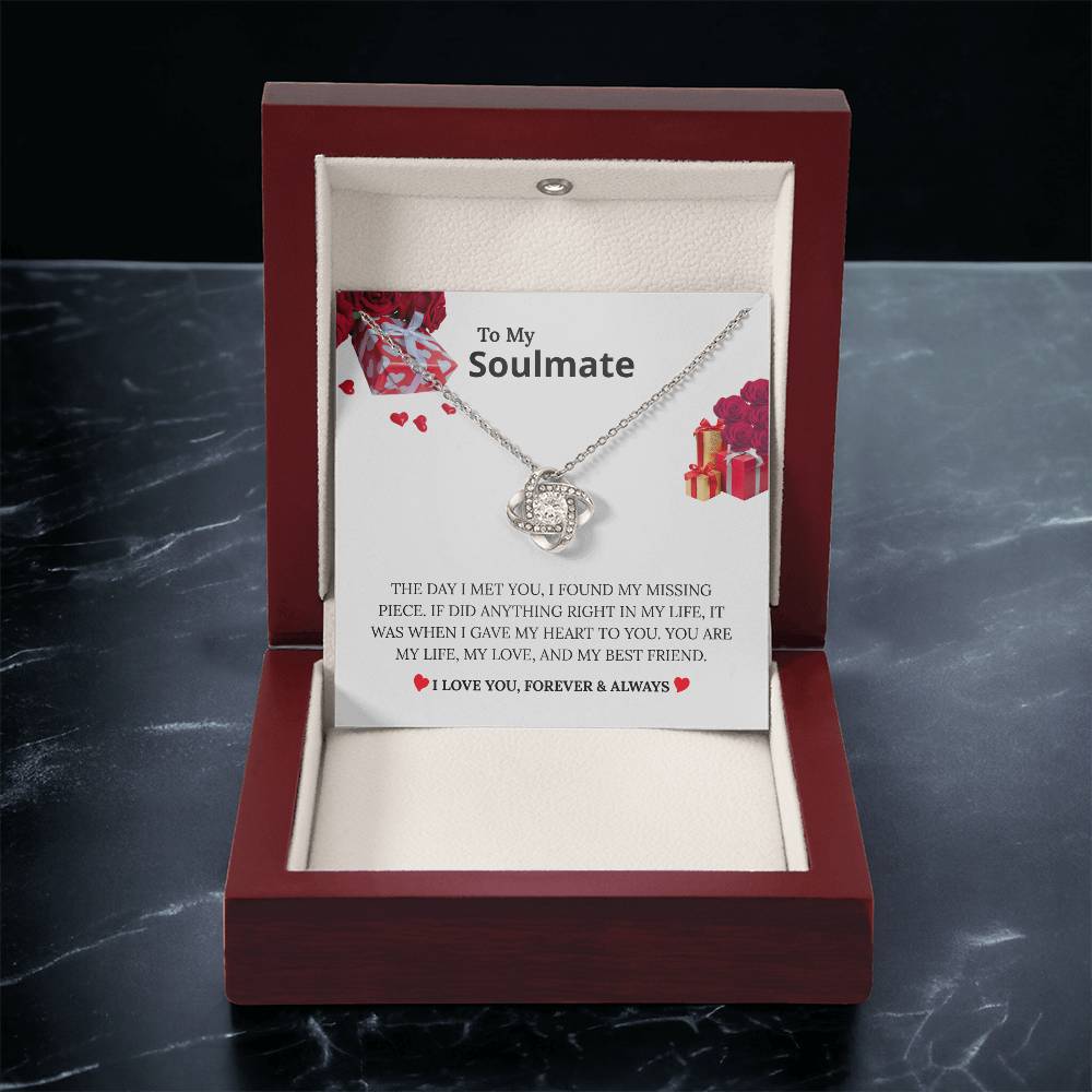 To My Soulmate - "My Missing Piece" Love Knot Necklace