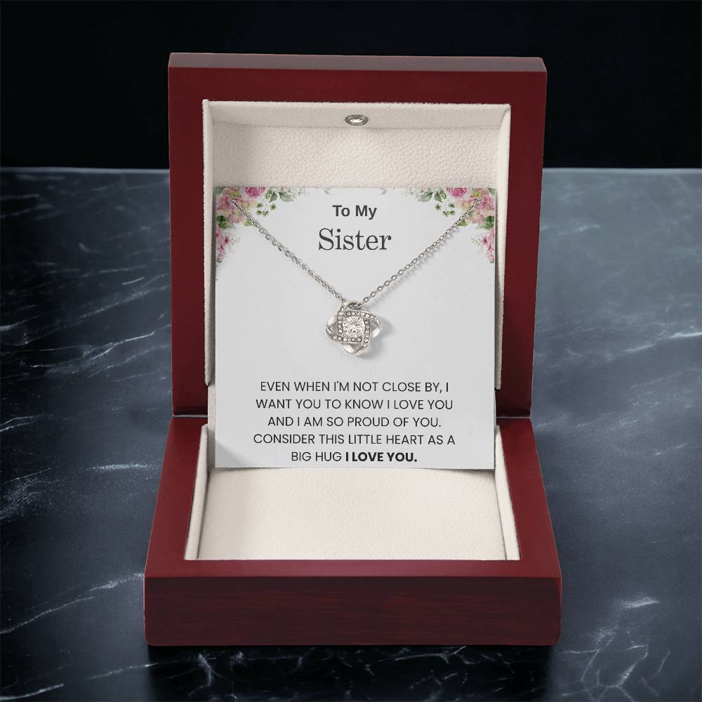 To My Sister – “A Big Hug in a Little Heart”  Love Knot Necklace