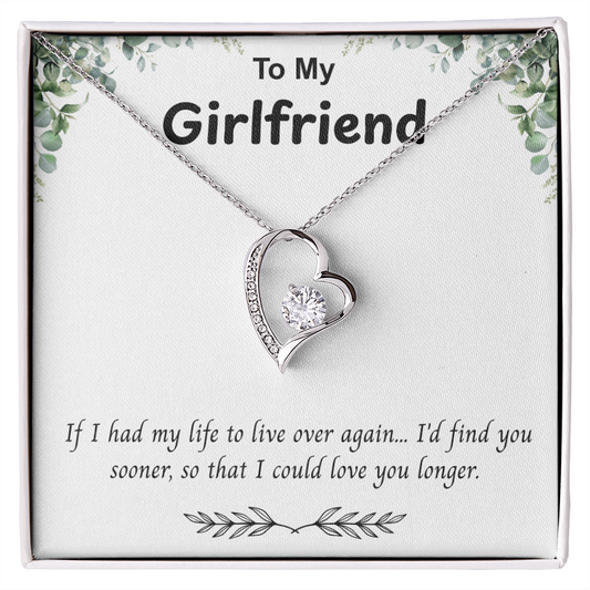 To My Girlfriend –'' I'd Find You Sooner'' Forever Love Necklace