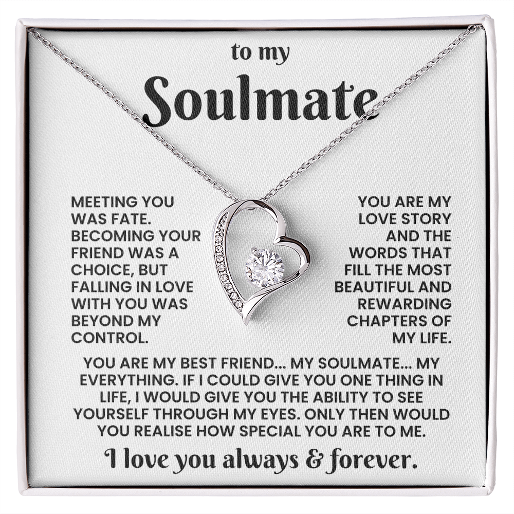 To My Soulmate – "You Are My Best Friend, My Everything" Forever Love Necklace