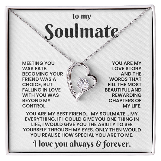 To My Soulmate – "You Are My Best Friend, My Everything" Forever Love Necklace