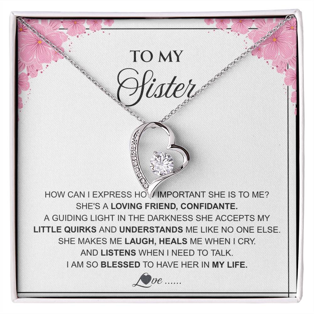 To My Sister – “A Loving Friend & Confidante” Forever Love Necklace