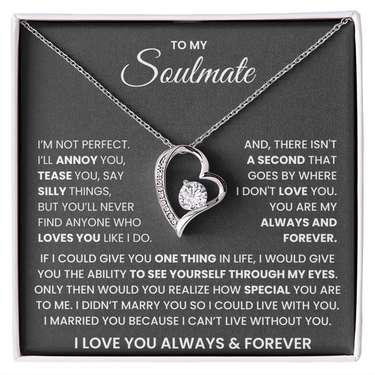 To My Soulmate Forever Love Necklace – Valentine's Day Always & Forever Gift