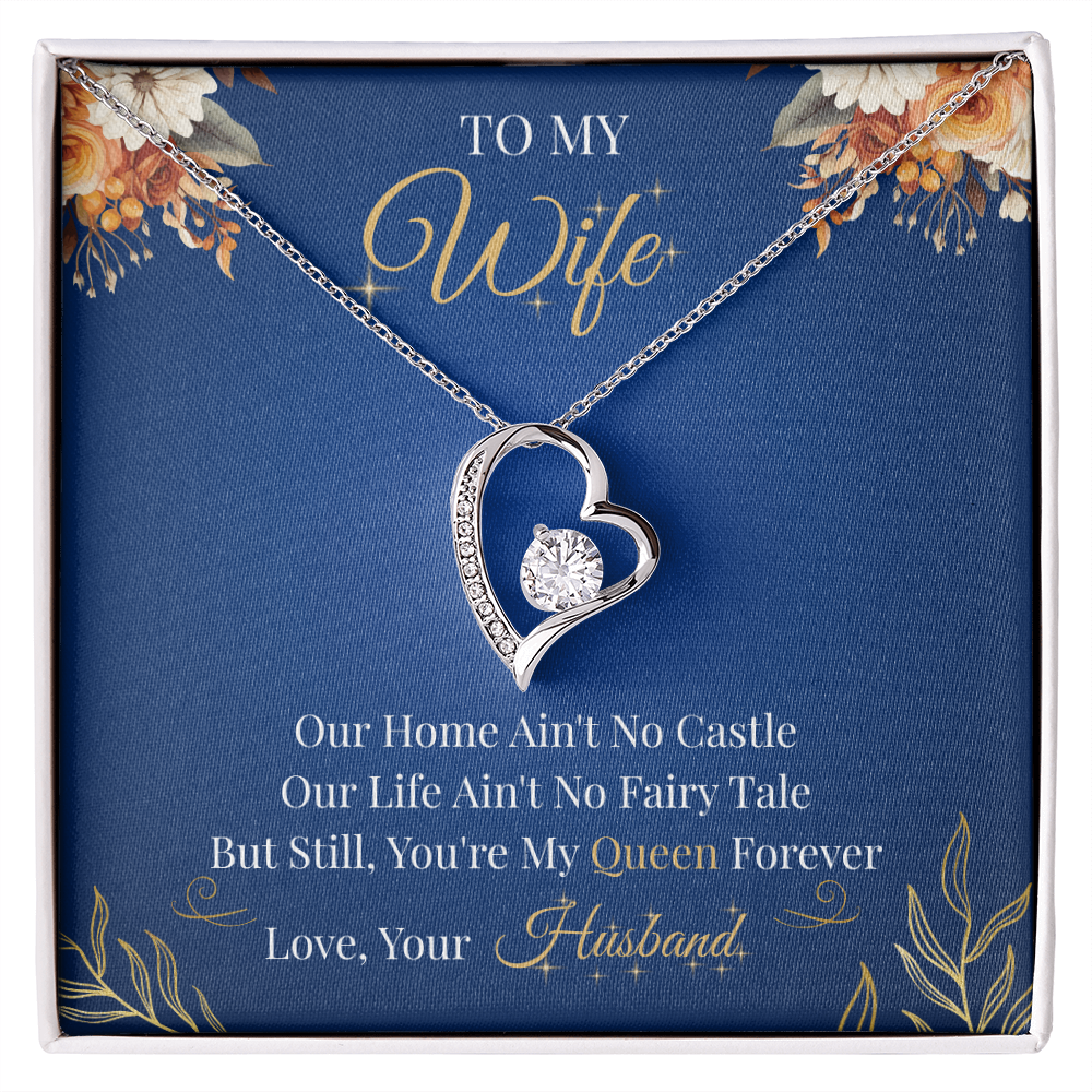 To My Wife  - "Forever My Queen" Forever Love Necklace