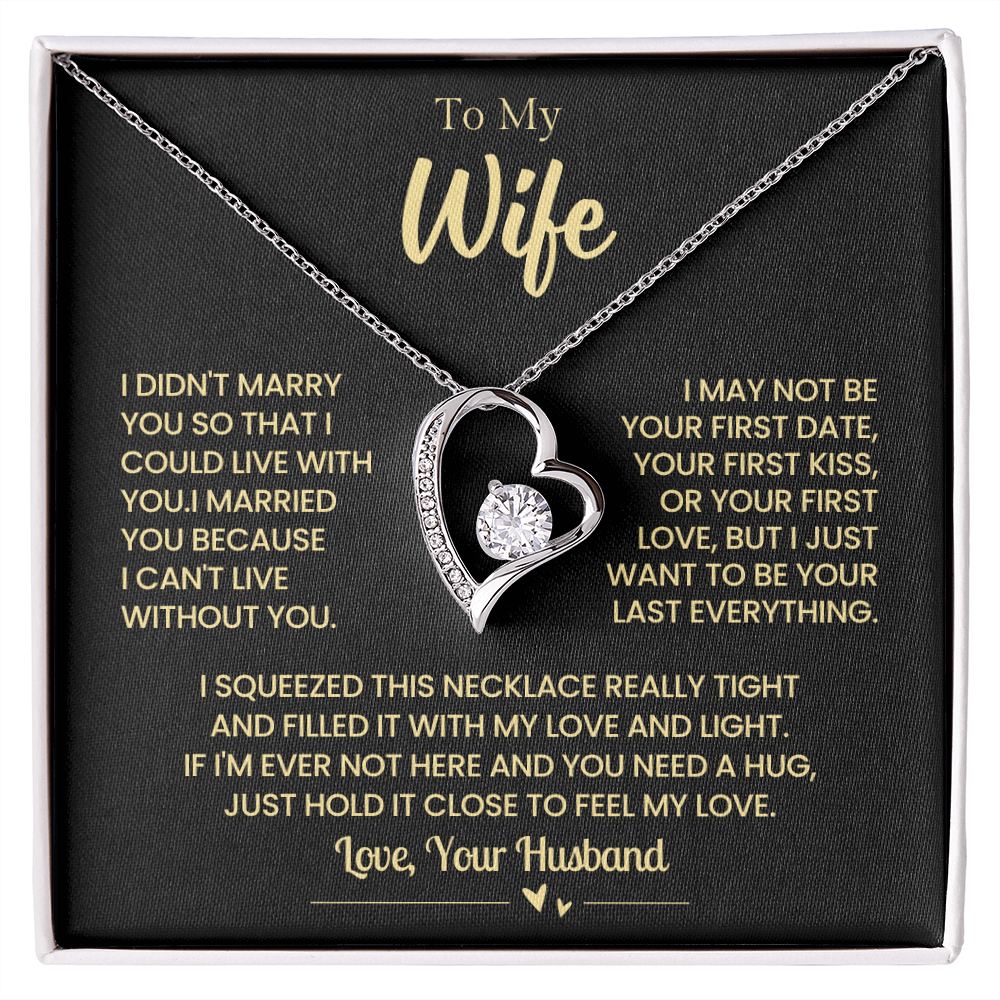 To My Wife "I Can't Live Without You" Forever Love Necklace
