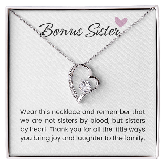 To My Bonus Sister - "Sisters By Heart" Forever Love Necklace