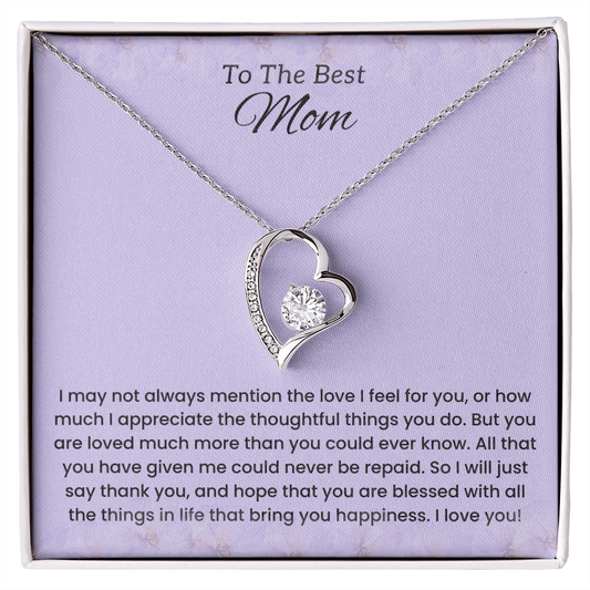 To My Mom - "Forever Grateful for Your Love" Forever Love Necklace