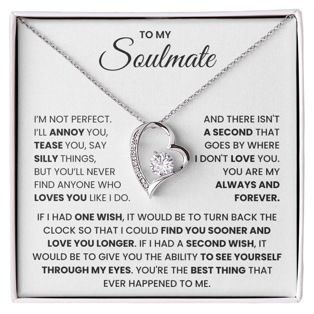 To My Soulmate - "You Are My Best Thing" Forever Love Necklace