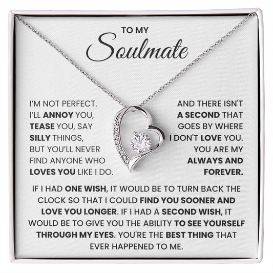 To My Soulmate - "You Are My Best Thing" Forever Love Necklace