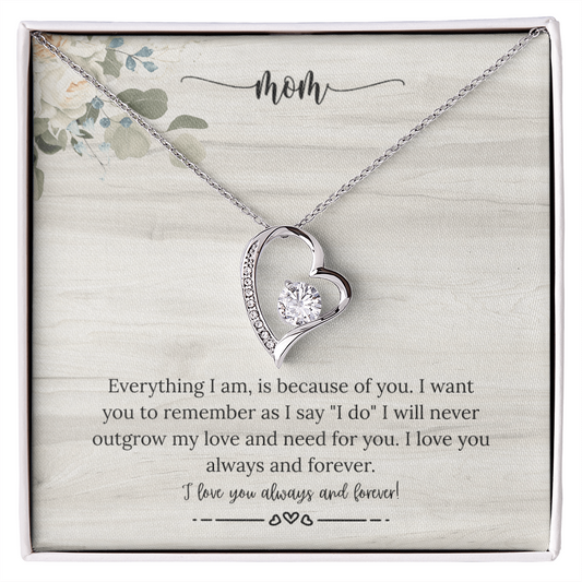 To My Mom - "A Forever Bond on My Wedding Day" Forever Love Necklace