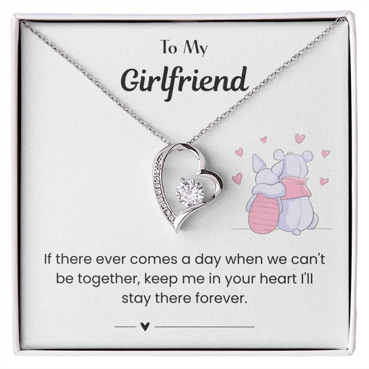 To My Girlfriend - "You'll Always Be in My Heart" Forever Love Necklace