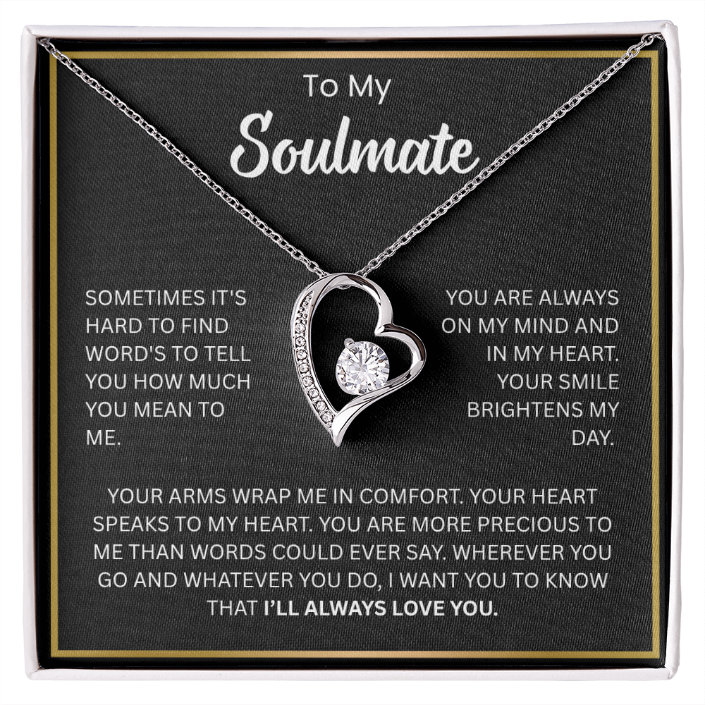 To My Soulmate - “Always Love You” Forever Love Necklace