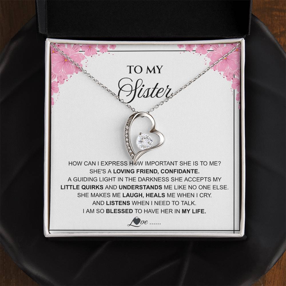 To My Sister – “A Loving Friend & Confidante” Forever Love Necklace