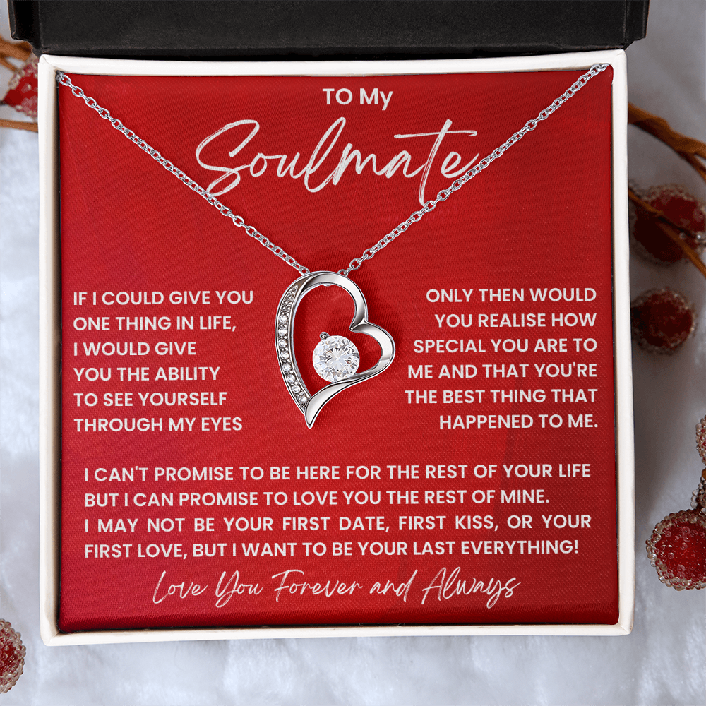 To My Soulmate - "See Yourself Through My Eyes" Forever Love Necklace