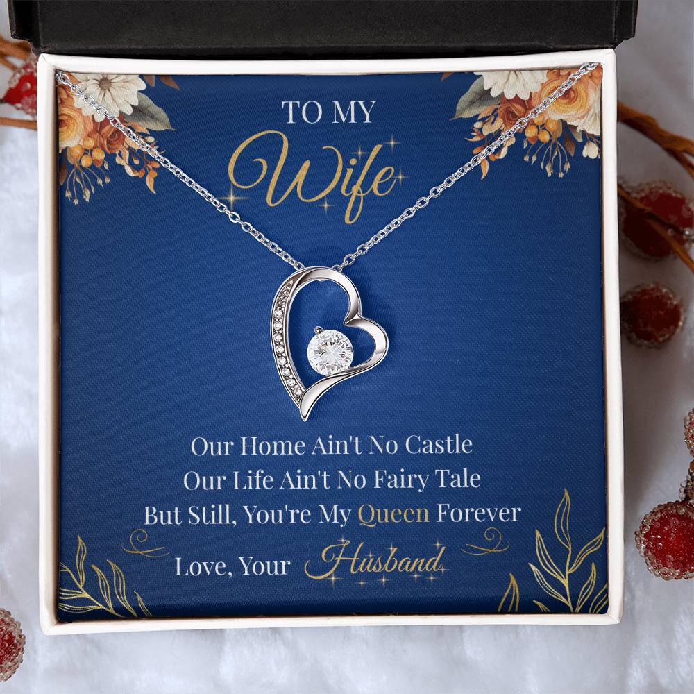 To My Wife  - "Forever My Queen" Forever Love Necklace