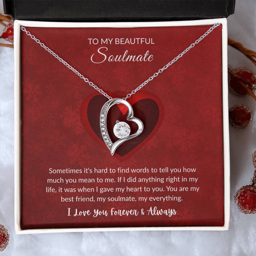 To My Soulmate - "My Everything"  Forever Love Necklace